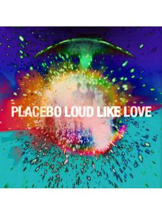 Placebo - Loud Like Love