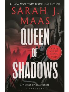 Queen of Shadows (Throne of Glass, Book 4)