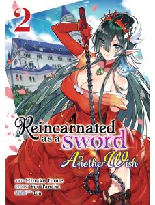 Reincarnated as a Sword Another Wish, Vol. 2