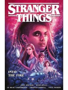 Stranger Things: Into the Fire (Graphic Novel)