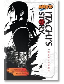 Naruto: Itachi's Story, Vol. 1 - Takashi Yano, Масаши Кишимото - Viz Media - 9781421591308