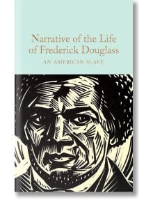 Narrative of the Life of Frederick Douglass - Frederick Douglass - Pan Macmillan - 9781529040302