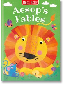 Aesop's Fables - Aesop - Момиче, Момче - Miles Kelly Publishing - 9781789892222
