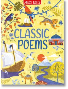 Classic Poems - Miles Kelly Publishing Ltd - Момиче, Момче - Miles Kelly Publishing - 9781789895292