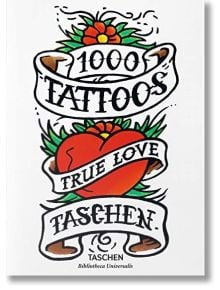 1000 Tattoos - Henk Schiffmacher - TASCHEN - 9783836549929