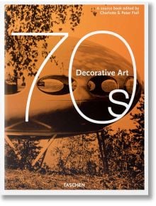 Decorative Art 1970 - Charlotte Fiell - TASCHEN - 9783836584487