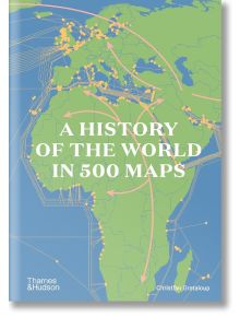 Корицата на книгата "История на света в 500 карти" от Кристиан Граталуп (Thames & Hudson) е със син фон, бял текст и карта на Африка и Европа с оранжеви точки и стрелки.