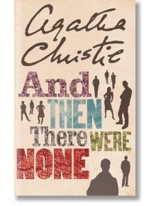 And Then There Were None - Агата Кристи - Жена, Мъж - HarperCollins Publishers - 9780007136834
