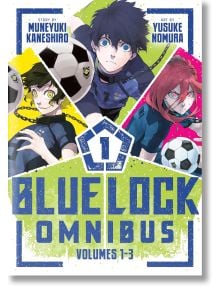 Корицата на *Blue Lock Omnibus, Vol. 1* показва трима футболисти с топки в аниме стил на динамичен фон, пресъздаващ вълнението на хитовата манга на Мунеуки Канеширо и Юсуке Номура - идеална за феновете на това омнибусно издание.