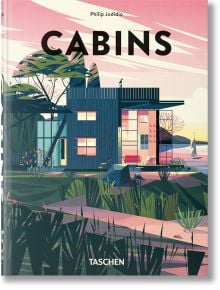 Cabins, 45th Edition - Philip Jodidio - Жена, Мъж - TASCHEN - 9783836593755