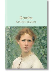 Demelza - Winston Graham - Macmillan Collector's Library - 9781909621503