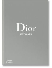 Dior Catwalk: The Complete Collections