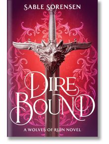 Корицата на книгата Dire Bound (The Wolves of Ruin, Book 1) от Сабъл Соренсен с меч с глава на вълк на розов и червен орнаментиран фон. Идеална за почитателите на романтичното фентъзи, които търсят епични изпитания за обвързване и директни вълци.