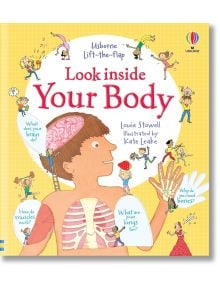 Look Inside Your Body - Луи Стоуъл - Момиче, Момче - Usborne Publishing Ltd - 9781409549475