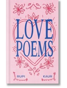 Love Poems - Rupi Kaur - Жена, Мъж - Andrews McMeel Publishing - 9798881606343