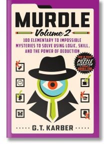 Корицата на книгата Murdle, том 2 от G.T. Karber, на която е изобразена едноока фигура с шапка сред квадратчета, часовници и лупи - идеална за почитателите на логически пъзели и загадки с убийства - със смели лилави и оранжеви акценти.