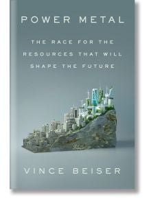 Power Metal - Vince Beiser - Жена, Мъж - Penguin Books Ltd - 9780593541708
