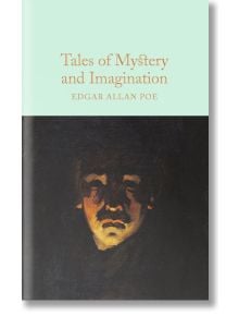 Tales of Mystery and Imagination - Едгар Алън По - Macmillan Collector's Library - 9781509826698