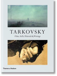 Tarkovsky - Андрей Тарковски - Thames & Hudson Ltd - 9780500022597