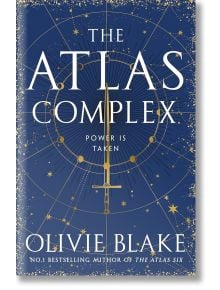 The Atlas Complex (The Atlas, Book 3) - Оливи Блейк - Жена, Мъж - Pan Macmillan - 9781529095371