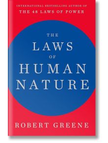 The Laws of Human Nature - Робърт Грийн - Жена, Мъж - Profile Books Ltd - 9781781259191