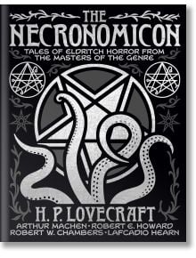 The Necronomicon - Хауърд Лъвкрафт - Жена, Мъж - Arcturus Publishing Ltd - 9781398849679