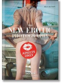 New Erotic Photography - Dian Hanson - Мъж - TASCHEN - 9783836526715