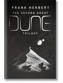 The Second Great Dune Trilogy - Франк Хърбърт - Жена, Мъж - Orion Publishing Co - 9781399605151