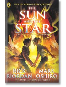 The Sun and the Star - Рик Риърдън, Maro Oshiro - Момче - Penguin Books Ltd - 9780241627709