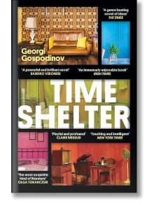 Time Shelter - Георги Господинов - Жена, Мъж - Orion Publishing Co - 9781474623070