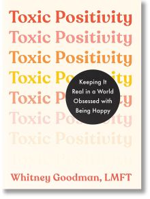 Toxic Positivity - Whitney Goodman - Жена, Мъж - TarcherPerigee - 9780593542750