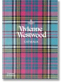 Vivienne Westwood Catwalk: The Complete Collections - Alexander Fury - Жена, Мъж - Thames & Hudson Ltd - 9780500023792