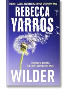 Wilder - Ребека Ярос, Rebecca Yarros - Жена, Мъж - Little, Brown Book Group - 9780349442464
