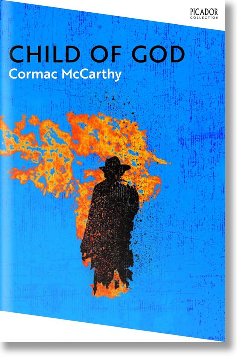 Child of God - Cormac McCarthy - Жена, Мъж - Picador - 9781035039012
