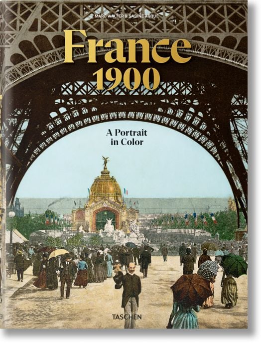 France 1900: A Portrait in Color - Marc Walter - Жена, Мъж - TASCHEN - 9783836595940-1