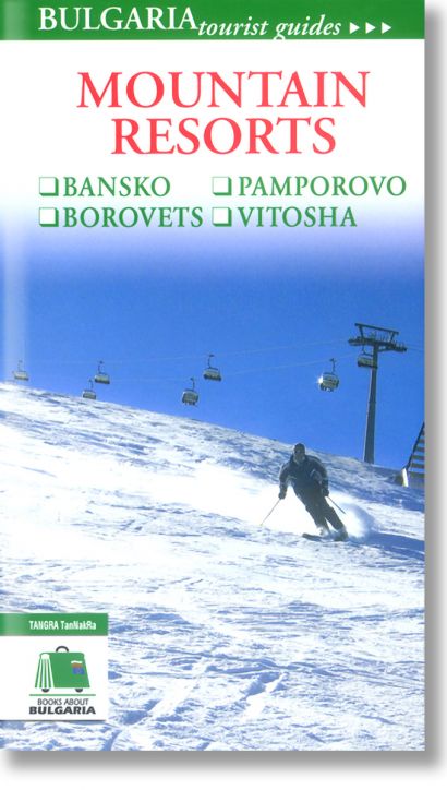 Mountain resorts - Tourist Guide - Колектив - Тангра ТанНакРа - 9789543780105