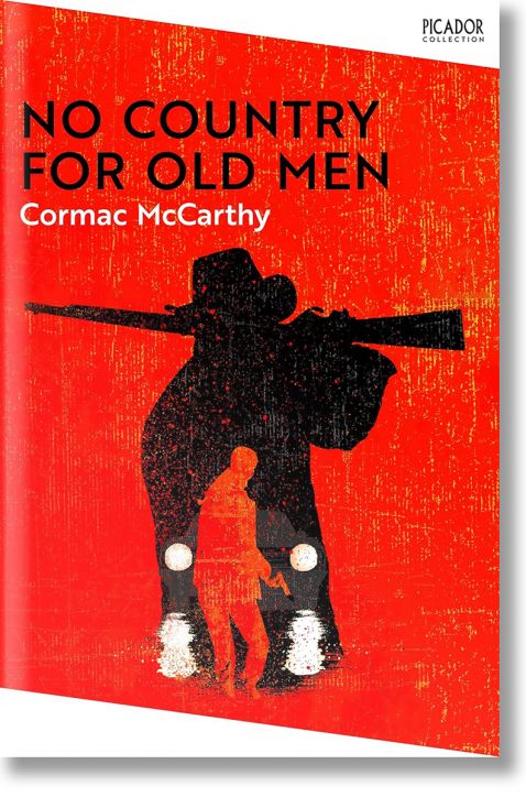 No Country for Old Men - Cormac McCarthy - Жена, Мъж - Picador - 9781035003785