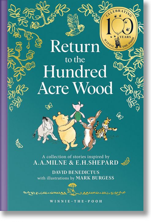 Корицата на книгата с твърди корици "Завръщане в Стоакровата гора" представя Пух, Прасчо, Тигър и Ийора на тиландски фон със златни листа и емблема на 100-годишнината в горния десен ъгъл.-1