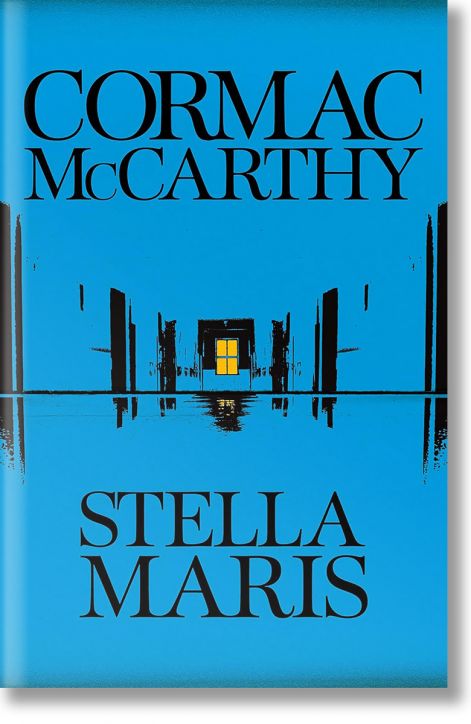 Stella Maris - Cormac McCarthy - Жена, Мъж - Picador - 9781447294016