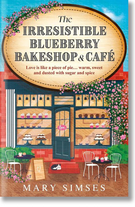 The Irresistible Blueberry Bakeshop and Café - Mary Simses - Жена, Мъж - Headline Publishing Group - 9781035429745
