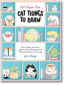101 Super Cute Cat Things to Draw - Lulu Mayo - Жена, Момиче - Quarto Publishing PLC - 9781600589898
