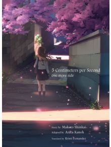 Момиче в ученическа униформа се разхожда под цъфнали вишневи цветове, следвайки котка. На корицата е показана официалната новела "5 сантиметра в секунда: Още една страна".
