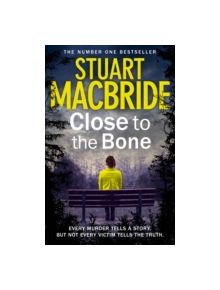 Close to the Bone - 9780007344291