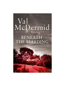 Beneath the Bleeding - 9780007344697