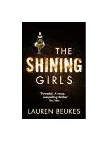 The Shining Girls - 9780007464586