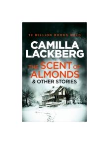 The Scent of Almonds and Other Stories - 9780007479078