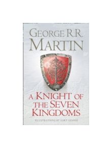 A Knight of the Seven Kingdoms - 9780007507672