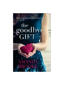 The Goodbye Gift - 9780008116521