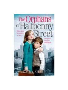 The Orphans of Halfpenny Street - 9780008118440