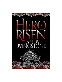 Hero Risen - 9780008181512